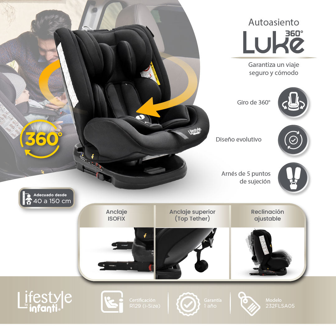 Autoasiento Evolutivo Luke Con Sistema ISOFIX, Top Tether, Giro 360° De 40 a 150 cm, Reclinación Ajustable, Arnés de 5 Puntos, Cabecera Ajustable, Certificación ECE R44/04 Lifestyle By Infanti.